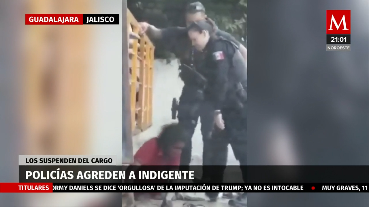 Suspenden a policías de Guadalajara por agredir a indigente