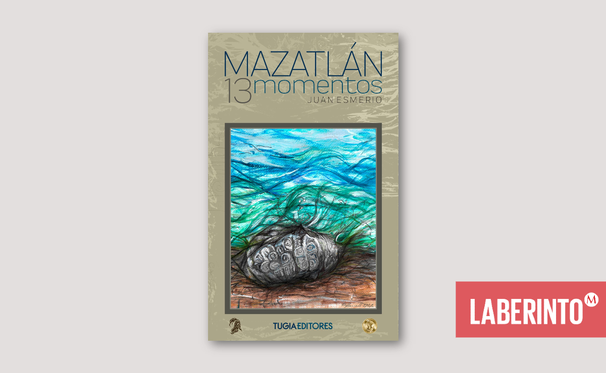 Portada de 'Mazatlán, 13 momentos'. (Tugia Editores)