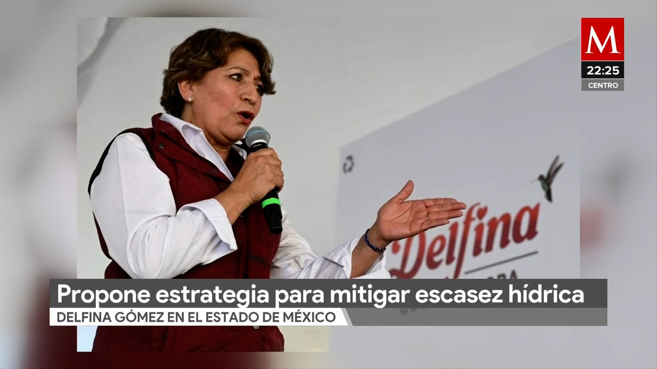 Delfina Gómez propone plan para atender escasez de agua en Edomex ...