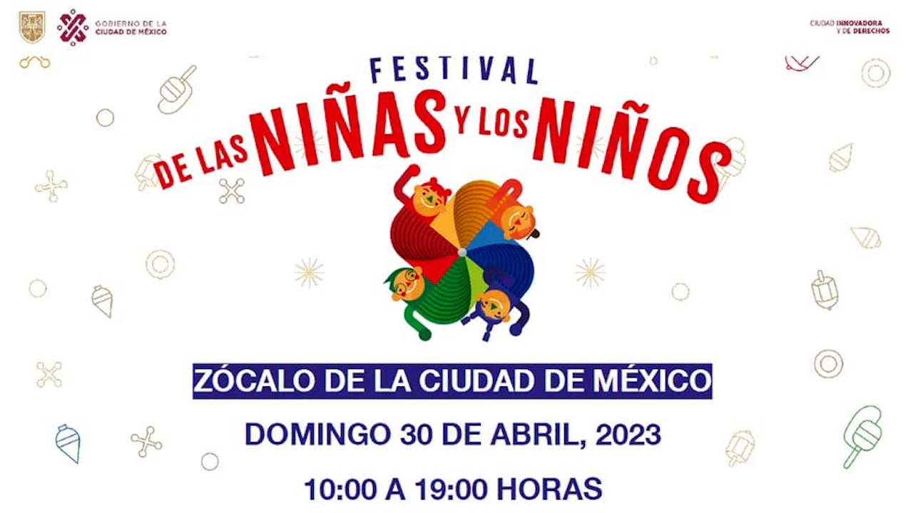 Anuncian Festival del Día del Niño y la Niña en el Zócalo de la CdMx