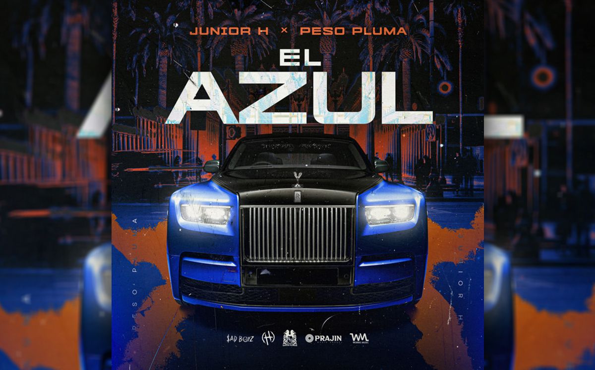 El Azul, colaboración entre Peso Pluma y Junior H | Especial