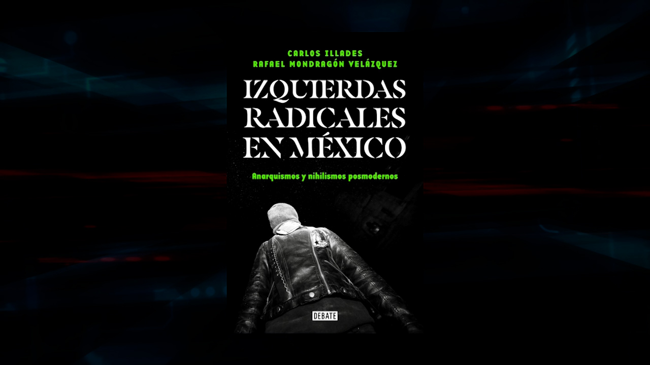 Carlos Illades, autor de "Izquierdas radicales en México" | En 15