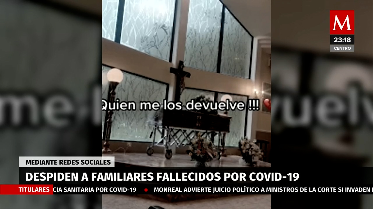 A través de redes sociales despiden a fallecidos por Covid-19 en México