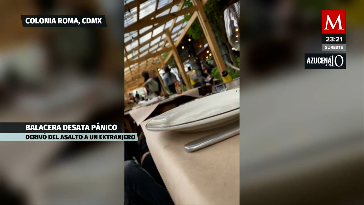 En la colonia Roma de la CdMx se registró balacera en restaurante