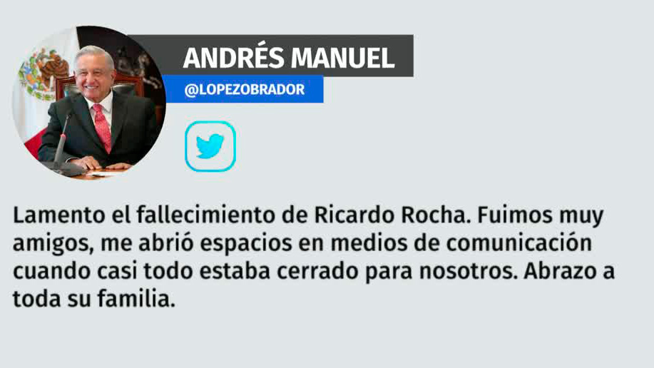 AMLO lamenta muerte del periodista Ricardo Rocha