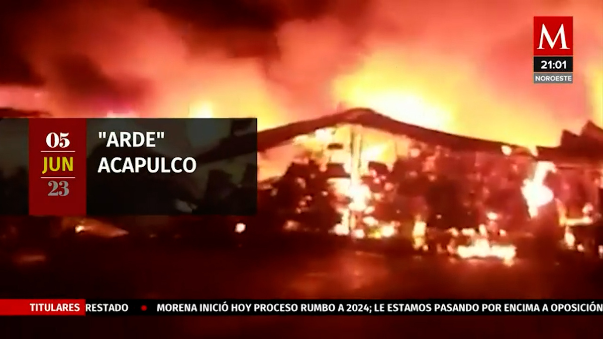 Incendio consume más de 500 locales de mercado en Acapulco. Selene Flores, 05 de junio de 2023