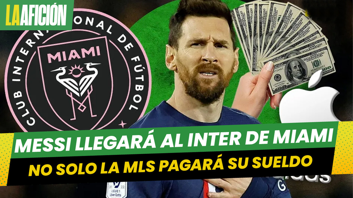¡YA ES OFICIAL! Messi llegará al Inter de Miami y esto es lo que cobrará