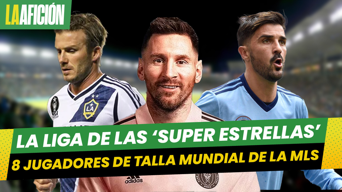 Las 8 mejores 'Súper Estrellas' del fútbol que han jugado en la MLS