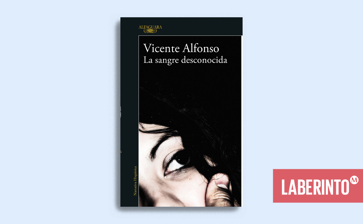 Portada de 'La sangre desconocida', de Vicente Alfonso. (Alfaguara)