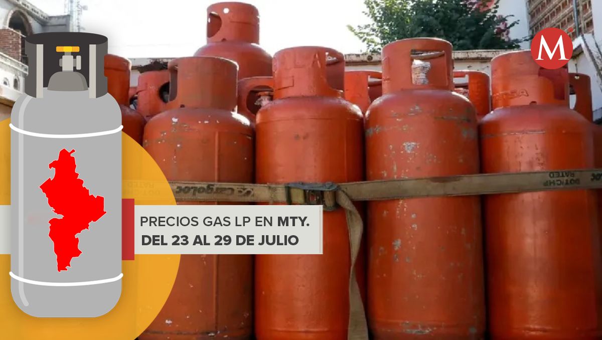 Gas LP en Nuevo León del 23 al 29 de julio. Especial