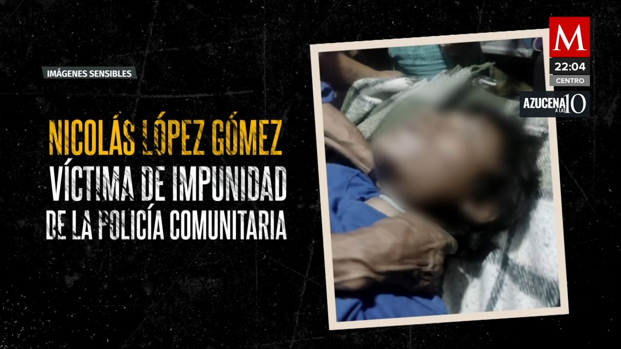 Nicolás López fue víctima de la impunidad de la policía de Guerrero