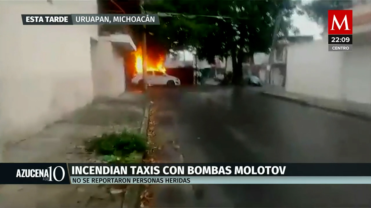 Ataque con bombas molotov: Taxis incendiados en Uruapan desencadenan operativo de seguridad