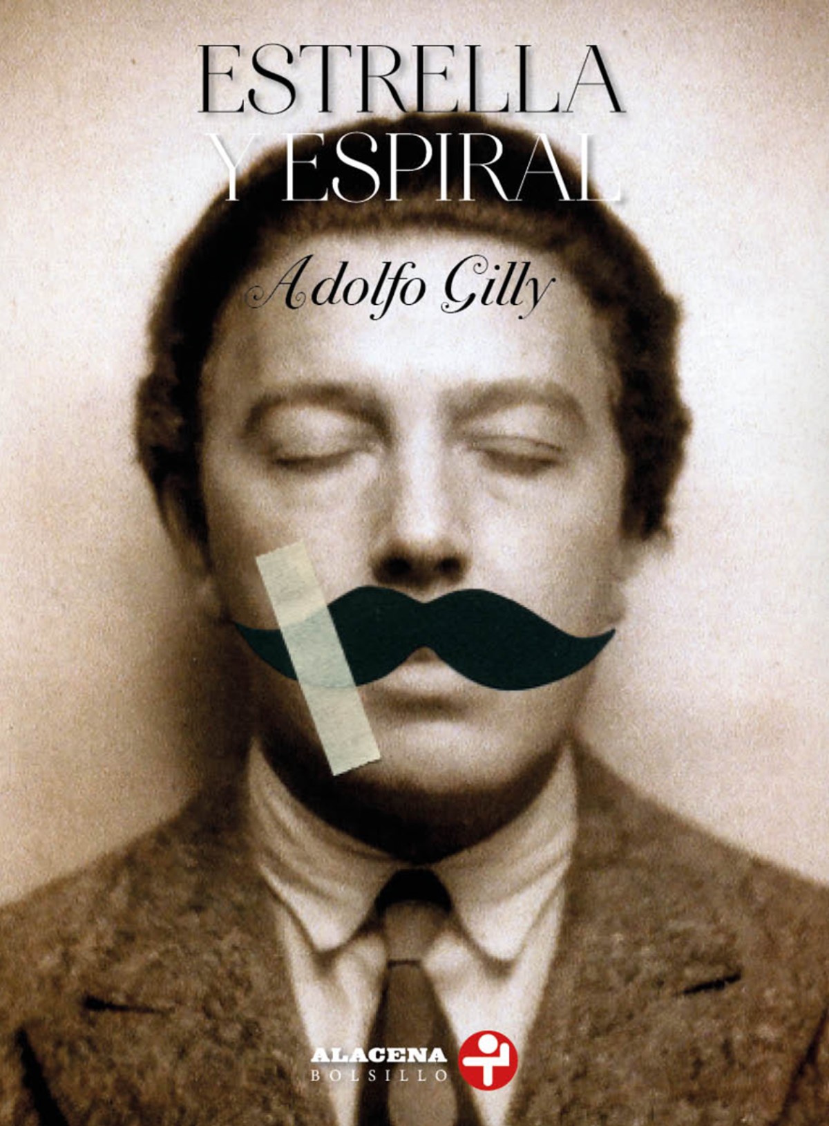 Estrella y espiral. Adolfo Gilly. ERA. México, 2023.