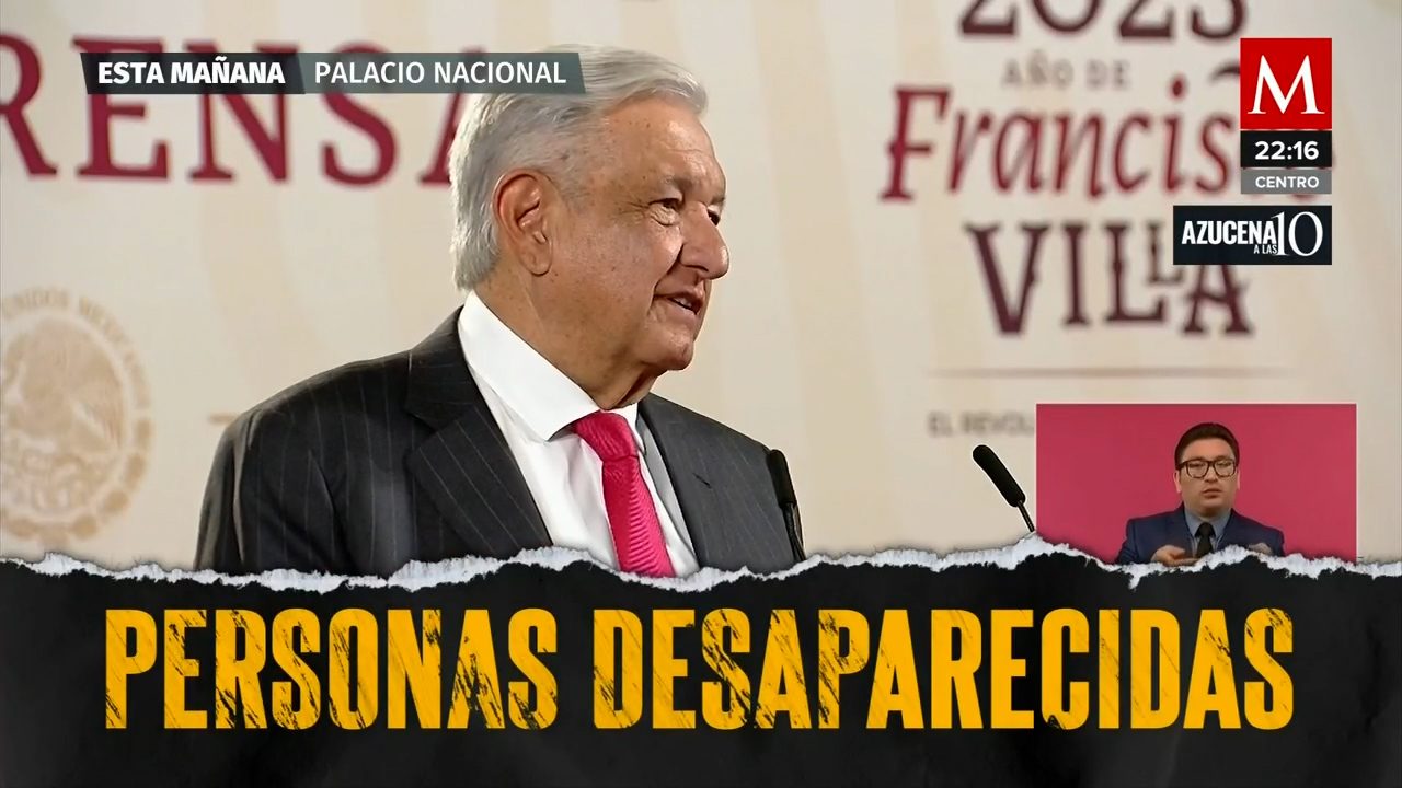 Censo de Desaparecidos en México: López Obrador presenta resultados alentadores
