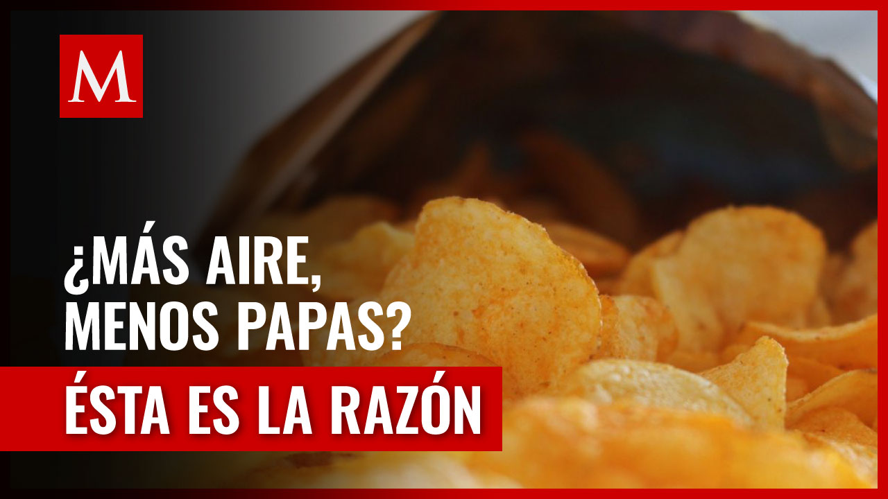 ¿Por qué las bolsas de papas tienen tanto aire en su interior?