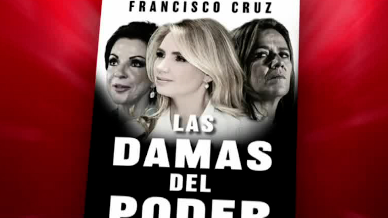 “Investigué la corrupción de las primeras damas”: Francisco Cruz, autor de “Las damas del poder”