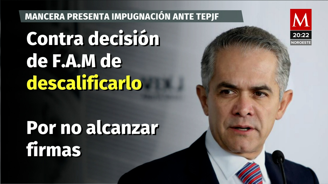 Miguel Ángel Mancera impugna descalificación del Frente Amplio ante el TEPJF