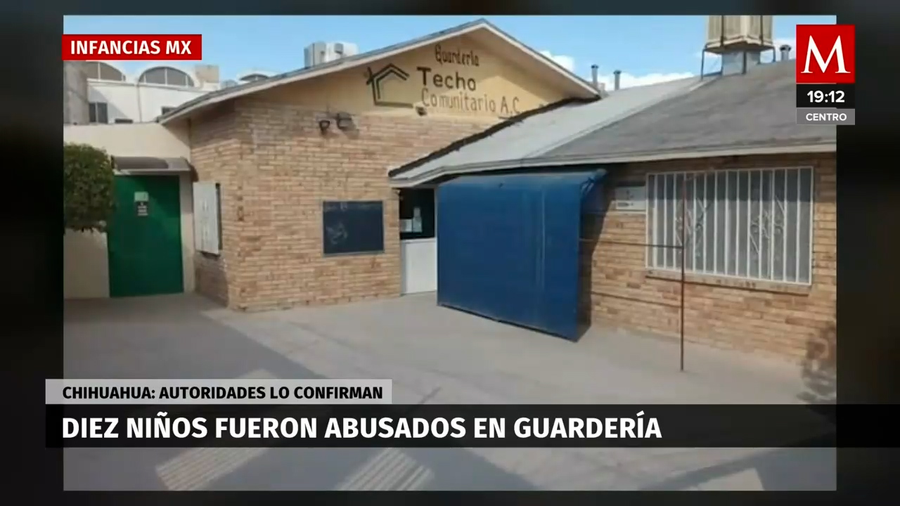 Caso de infantes abusados en guardería del IMSS en Chihuahua