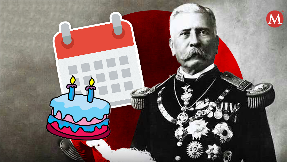 El cumpeaños de Porfirio Díaz es el 15 de septiembre| Especial