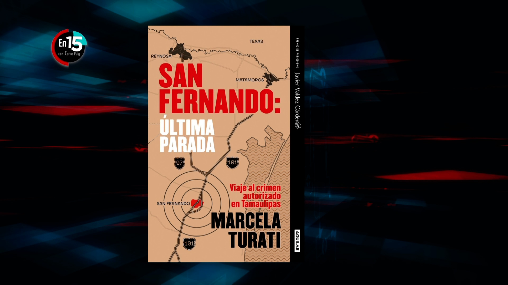 Marcela Turati, autora de San Fernando: última parada | En 15