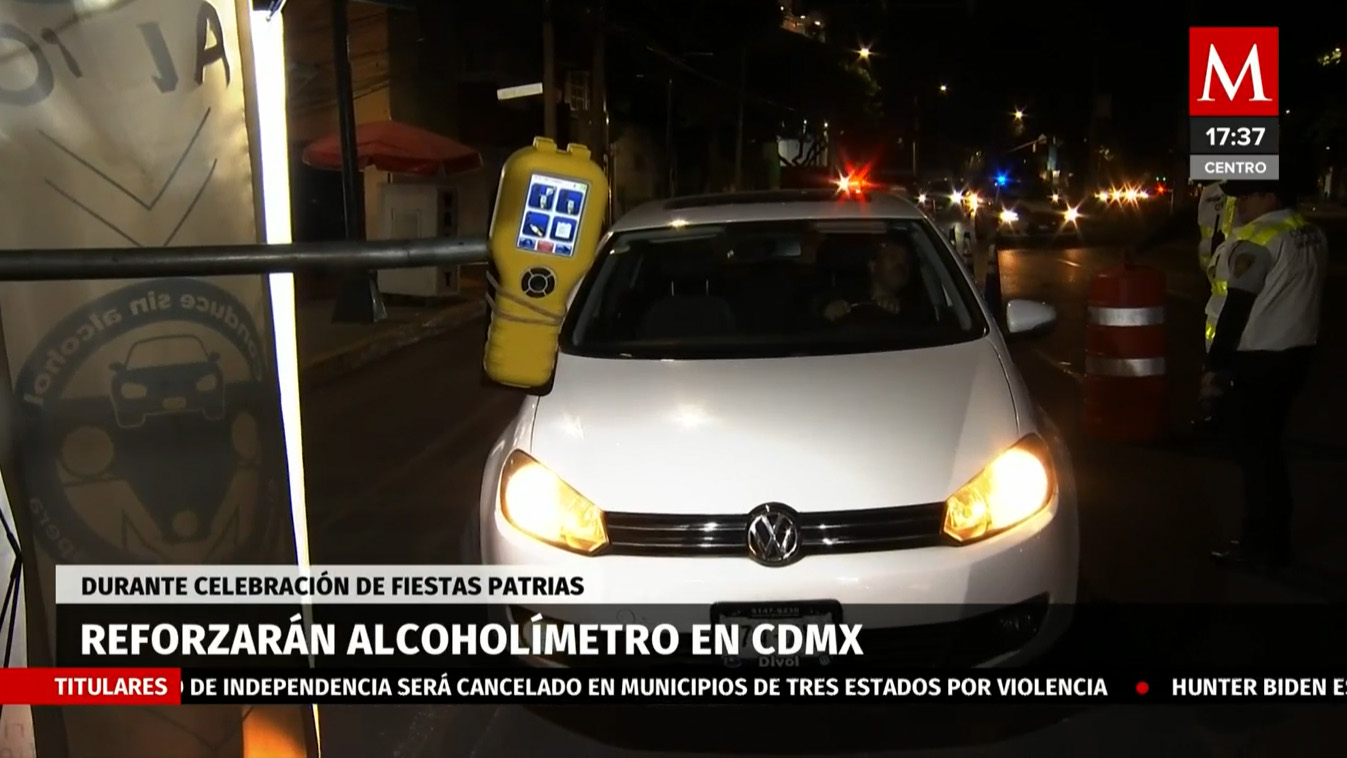 Durante celebración de fiestas patrias reforzarán alcoholímetro en CdMX