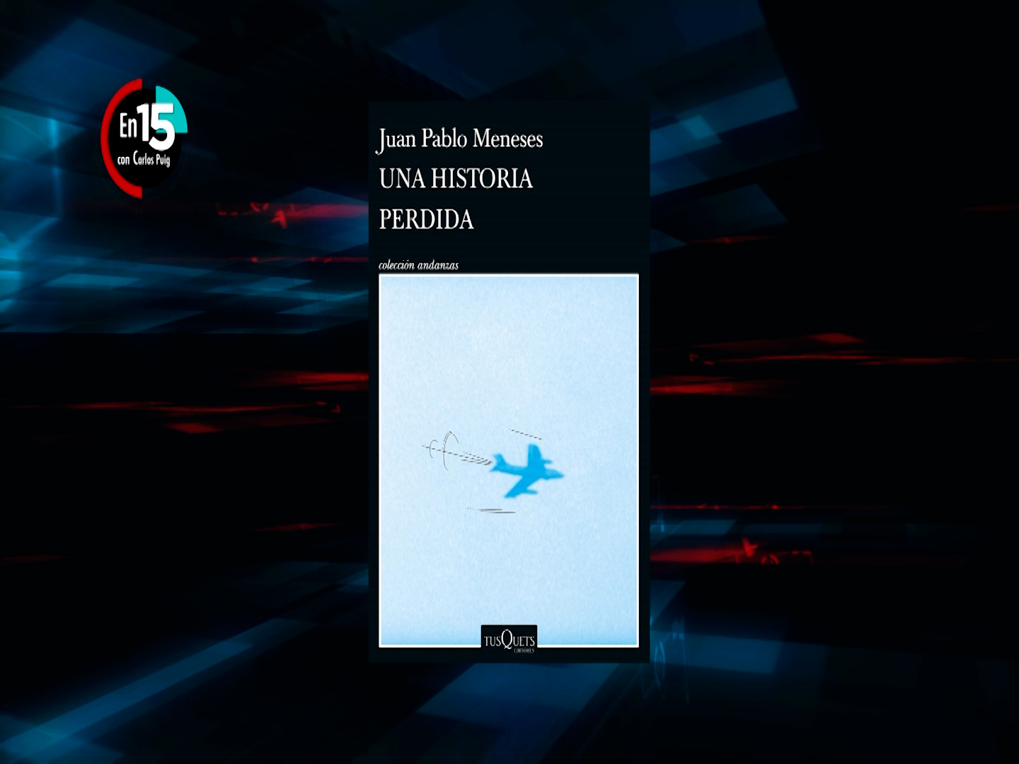 Juan Pablo Meses, autor de "Una historia perdida" | En 15