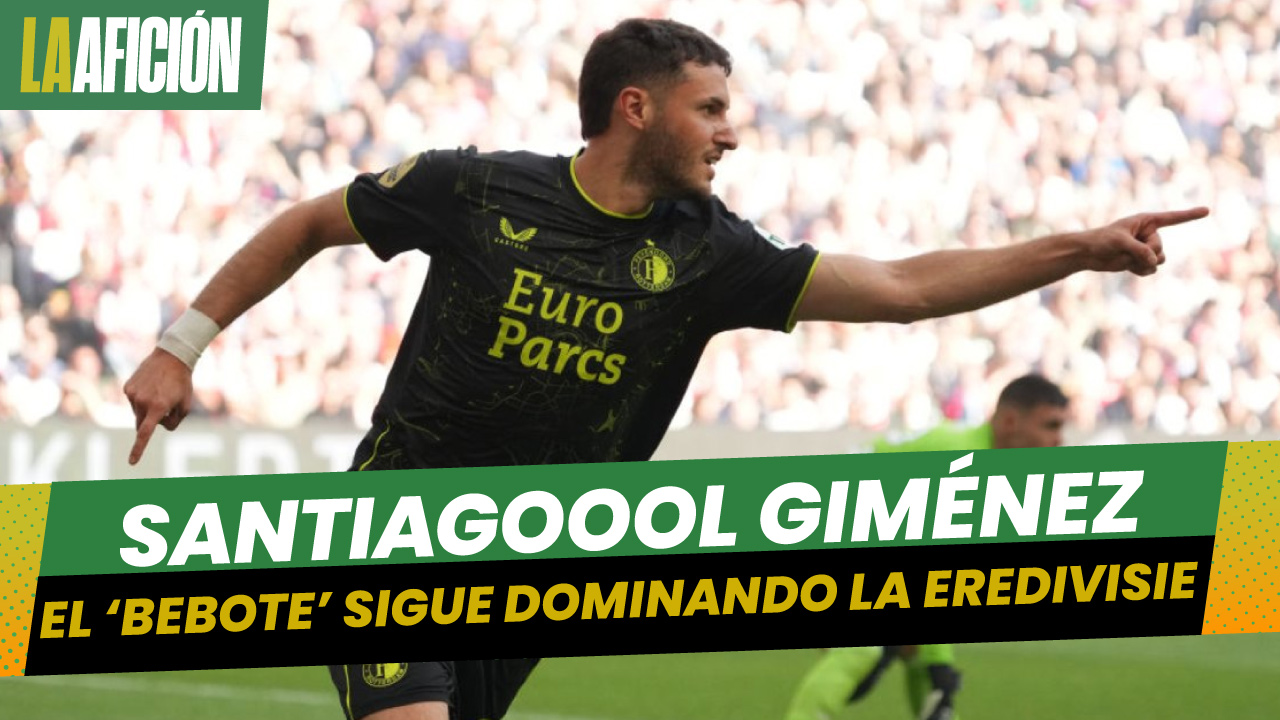 Santiago Giménez firma hat-trick en la reanudación del Ajax vs Feyenoord