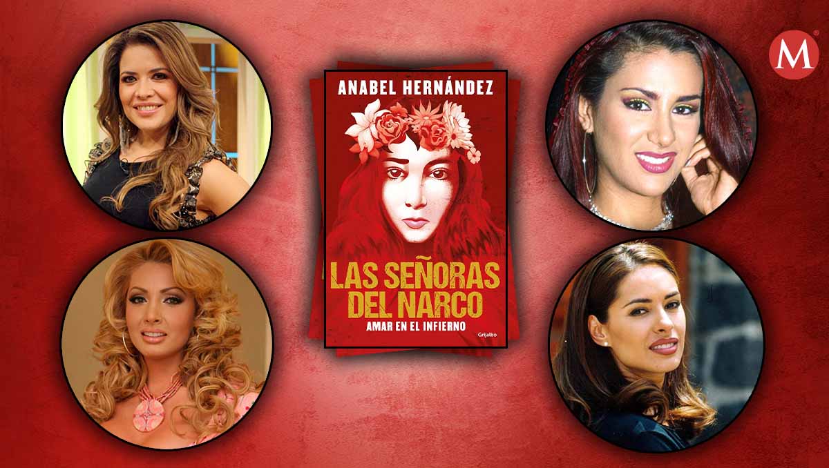'Las señoras del narco, amar en el infierno', libro de Anabel Hernández. | ESPECIAL