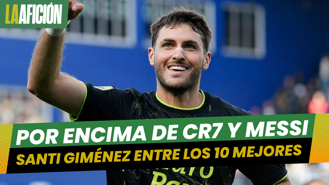 Santi Giménez entre los mejores 10 futbolistas del mundo
