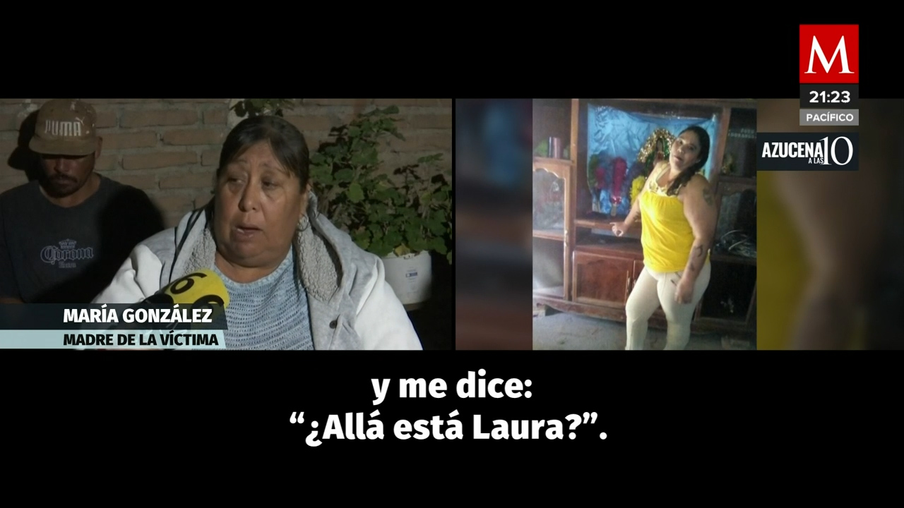 Familia de Laura denuncia extorsión de autoridades para la entrega de su cuerpo