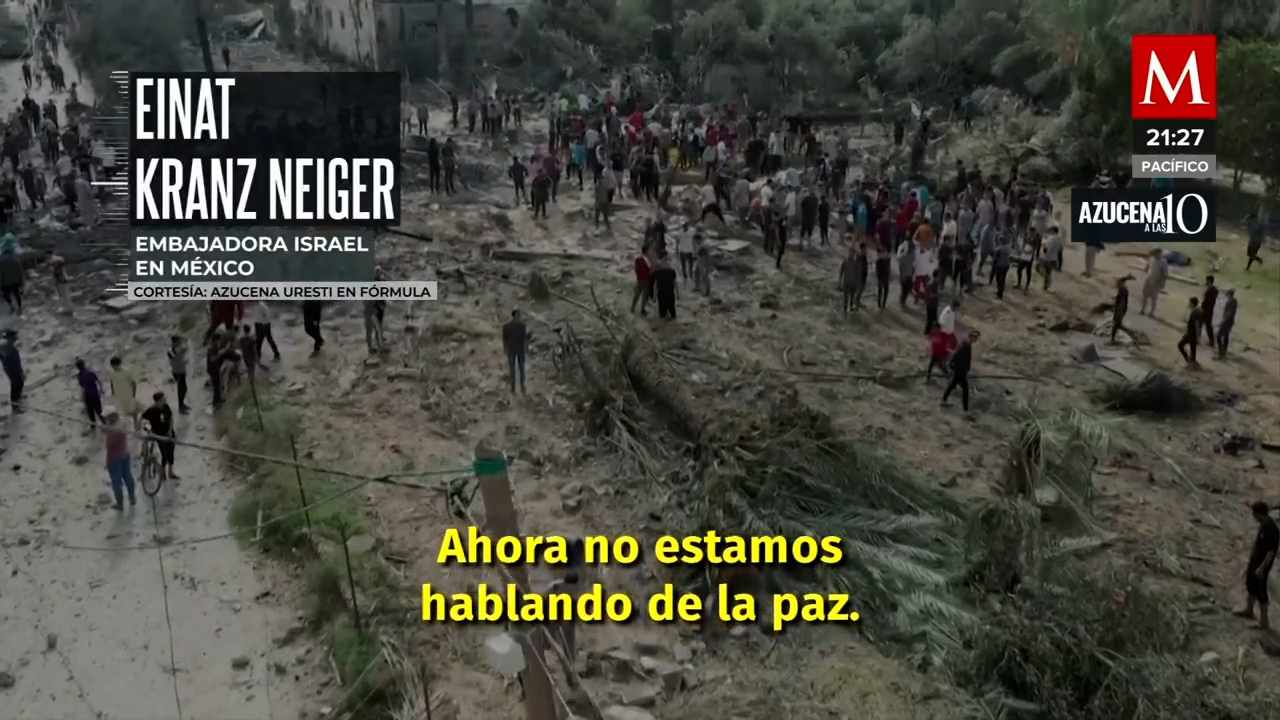 La embajadora de Israel en México aborda la situación con Hamás; La paz parece inalcanzable