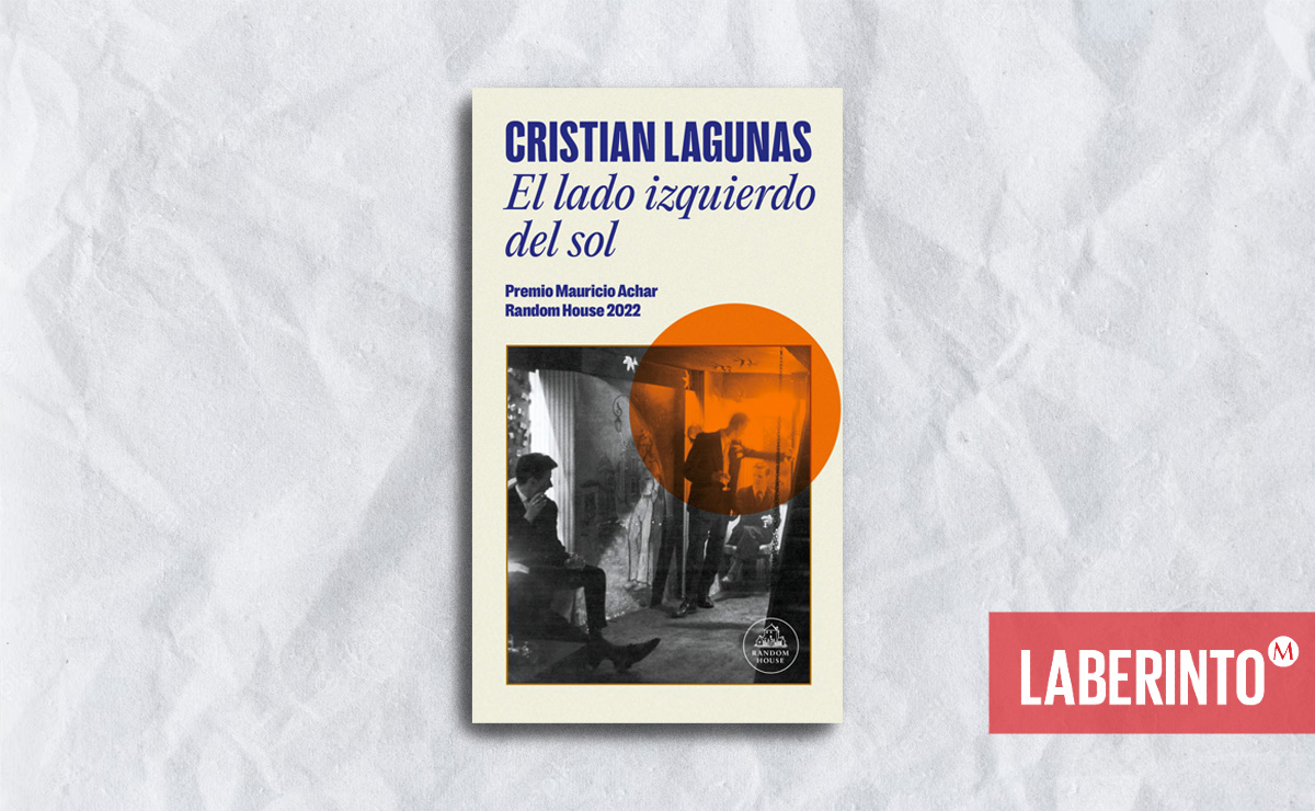 Portada de ‘El lado izquierdo del sol’, de Cristian Lagunas. (Literatura Random House)