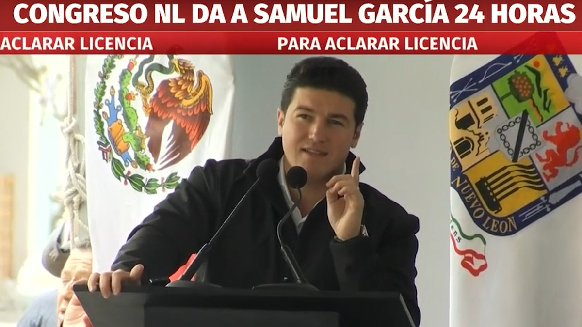Congreso de NL da a Samuel García 24 horas para aclarar su solicitud de licencia