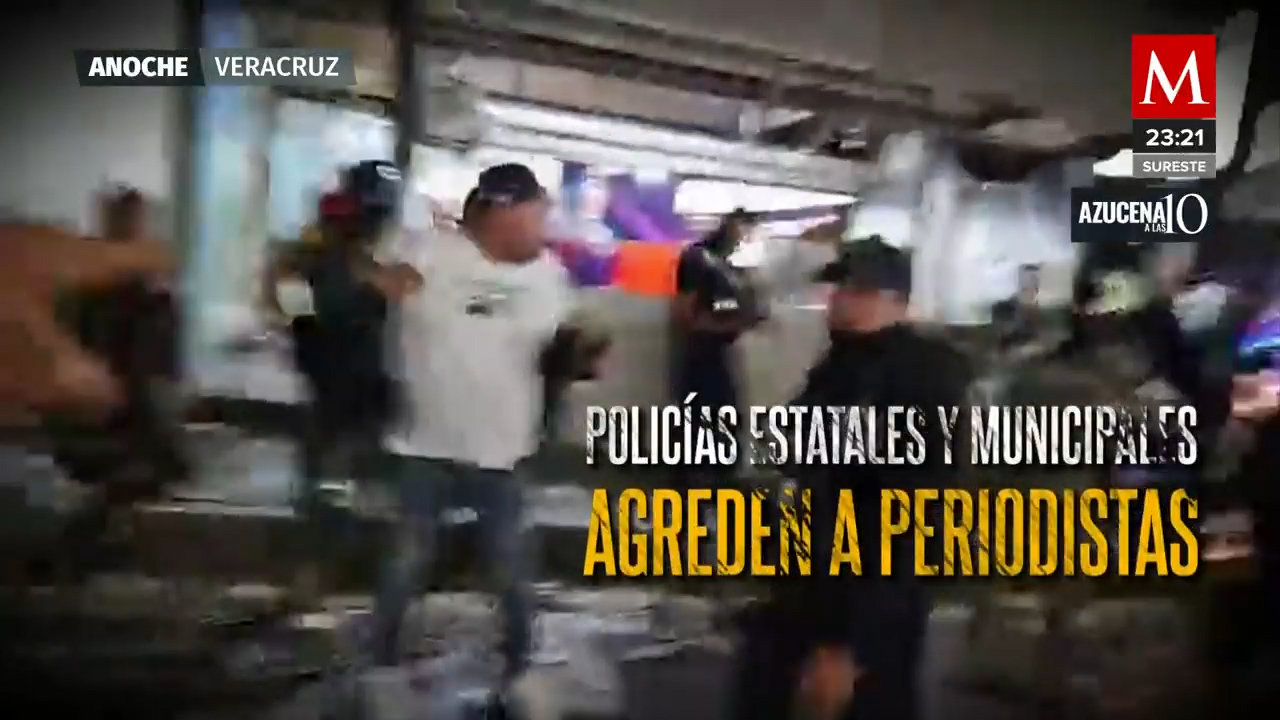 Policías de Veracruz agreden a dos periodistas que cubrían una persecución