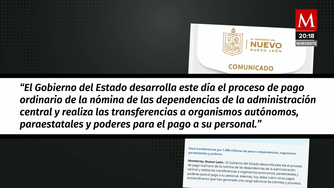 En Nuevo León, 7 mil trabajadores de organismos autónomos sin pago de nómina