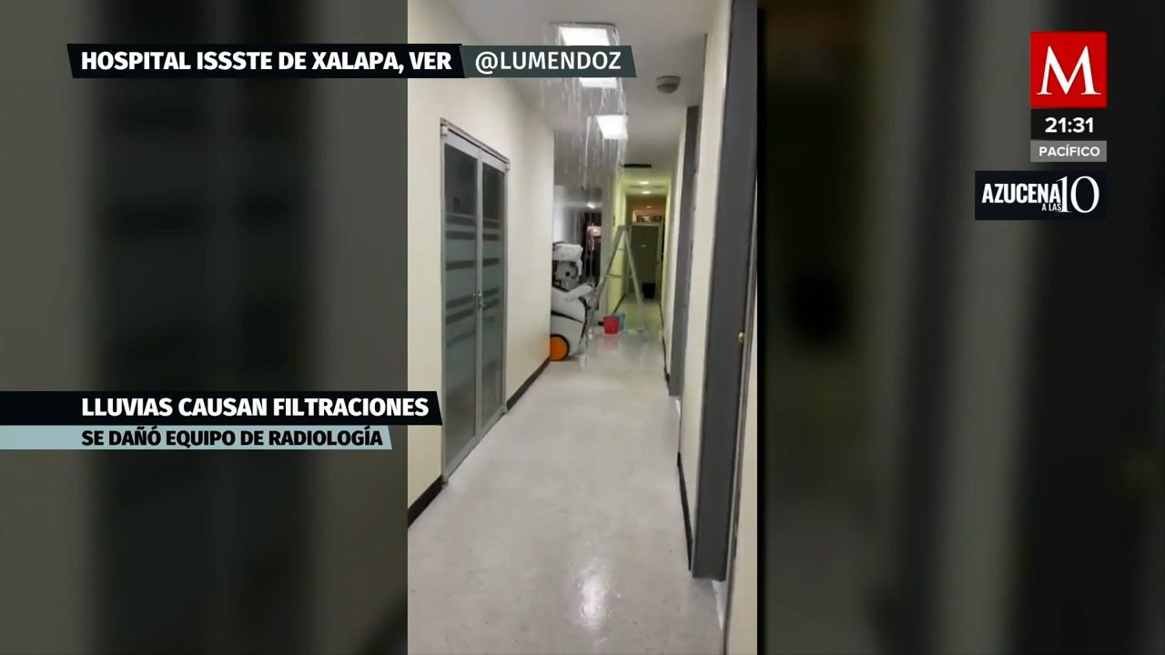Por lluvias, equipo de radiología afectado en hospital ISSSTE de Xalapa