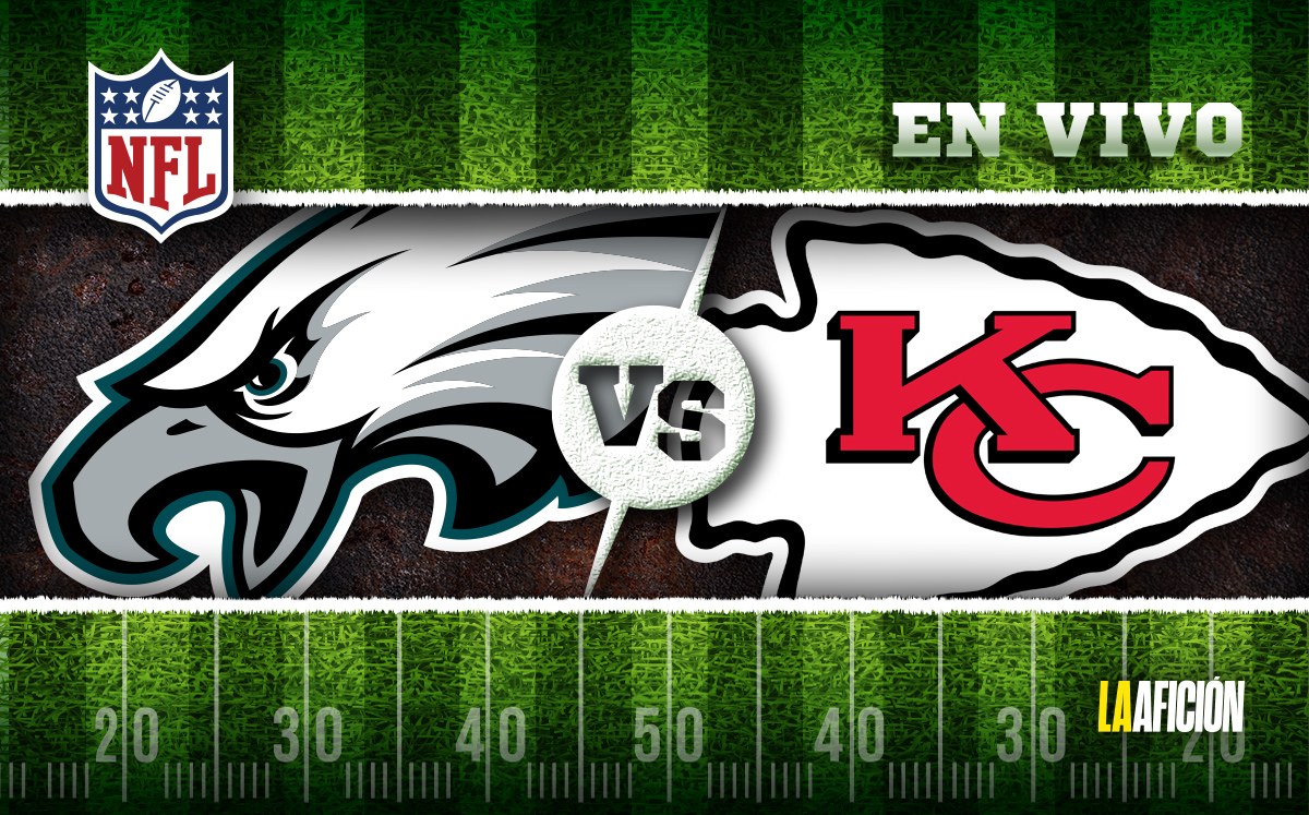 Eagles vs Chiefs, en vivo Monday Night Football de la NFL (La Afición)