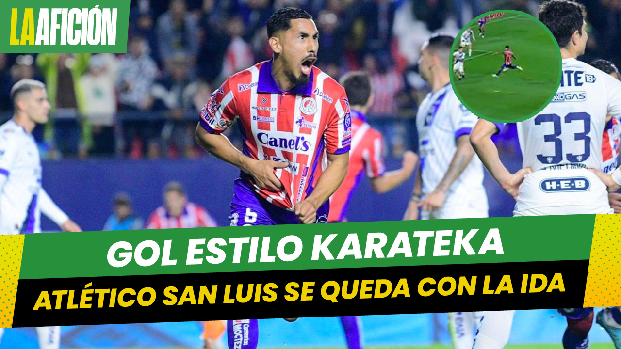 San Luis consigue una mínima ventaja en casa tras vencer a Rayados en los cuartos de final