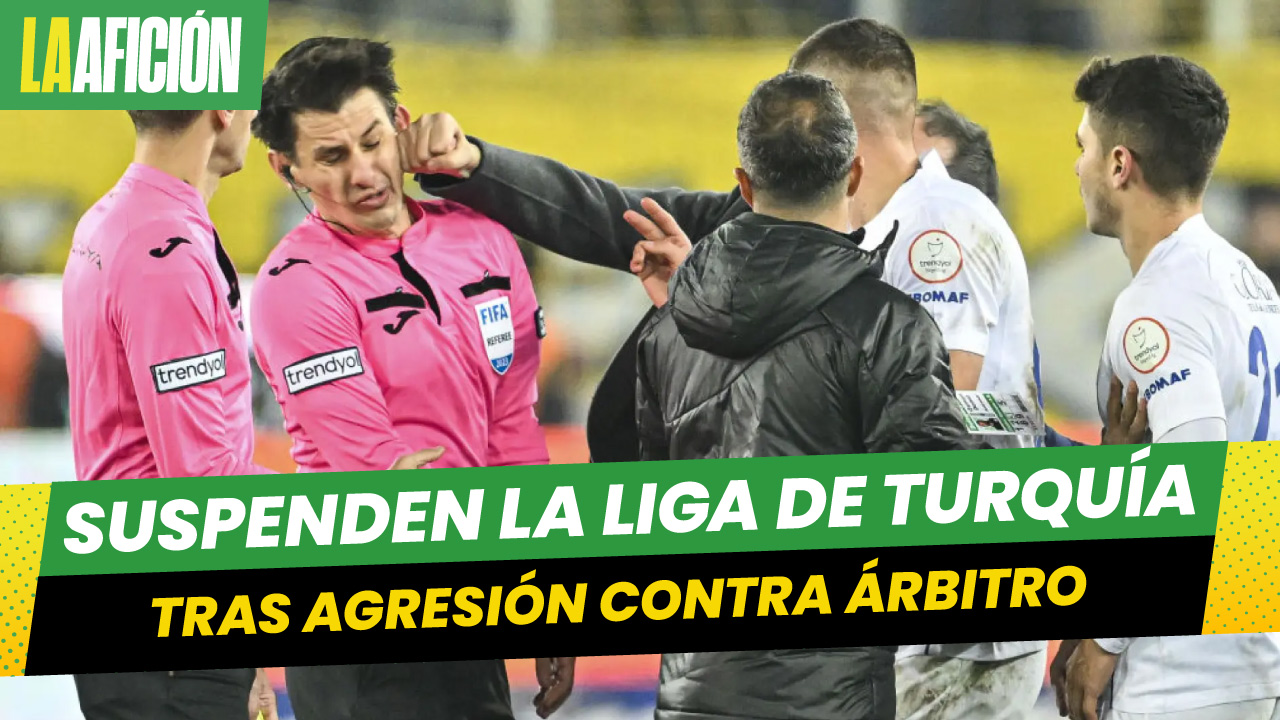 Suspenden campeonato de Turquía de primera división tras agresión a un árbitro