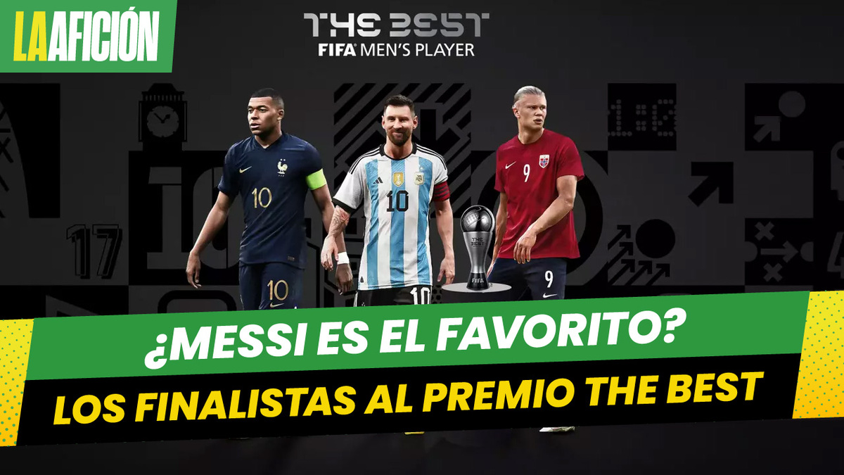 FIFA anuncia a los tres finalistas para el premio The Best; Messi el favorito a llevárselo
