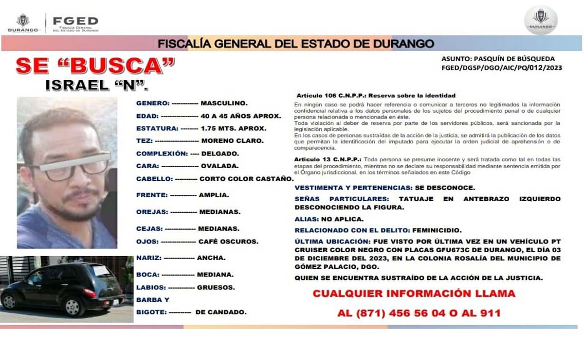 Se coordinan esfuerzos con otros estados y Estados Unidos para localizarlo. (Especial)