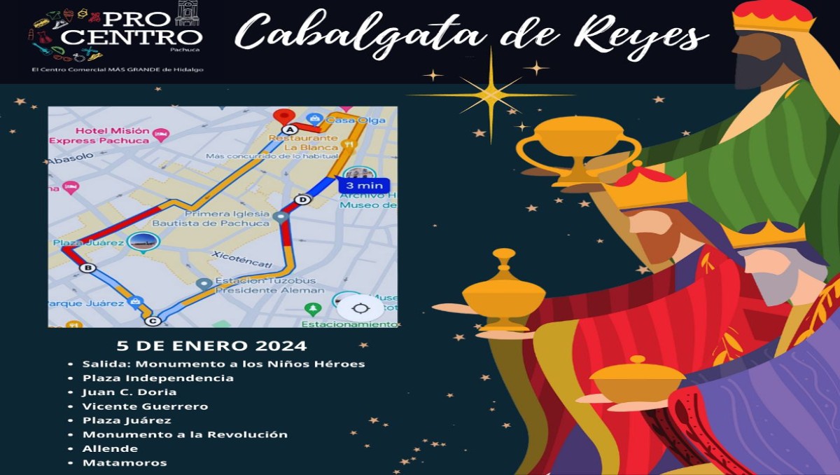 Grupo Procentro anunció las calles que recorrerá la Cabalgata de Reyes 2024 en Pachuca