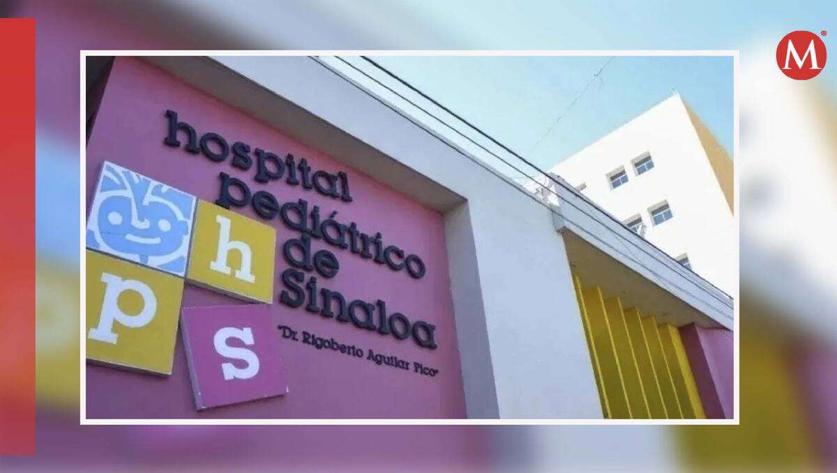 Hospital pediátrico de Culiacán en Sinaloa | Especial