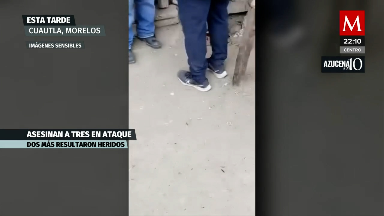 Ataque armado deja tres muertos y estudiante herido en Cuautla, Morelos