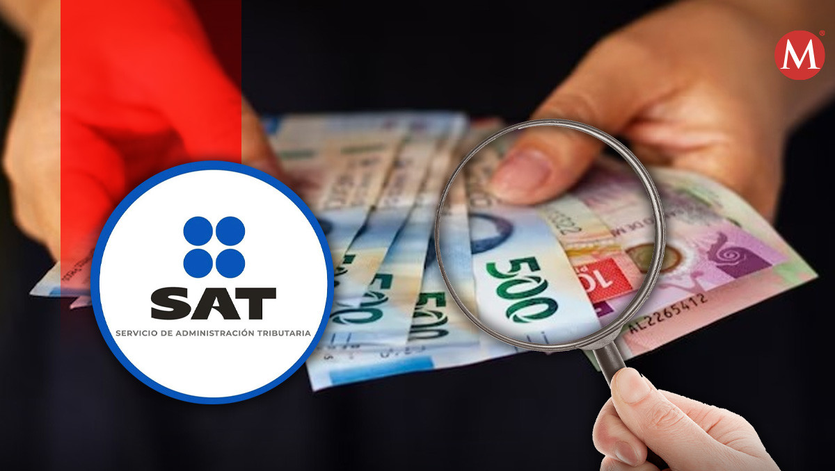 El SAT se encarga de aplicar la legislación fiscal, por lo que estará pendiente del dinero que entre a tu cuenta. (Margarita Salmorán)