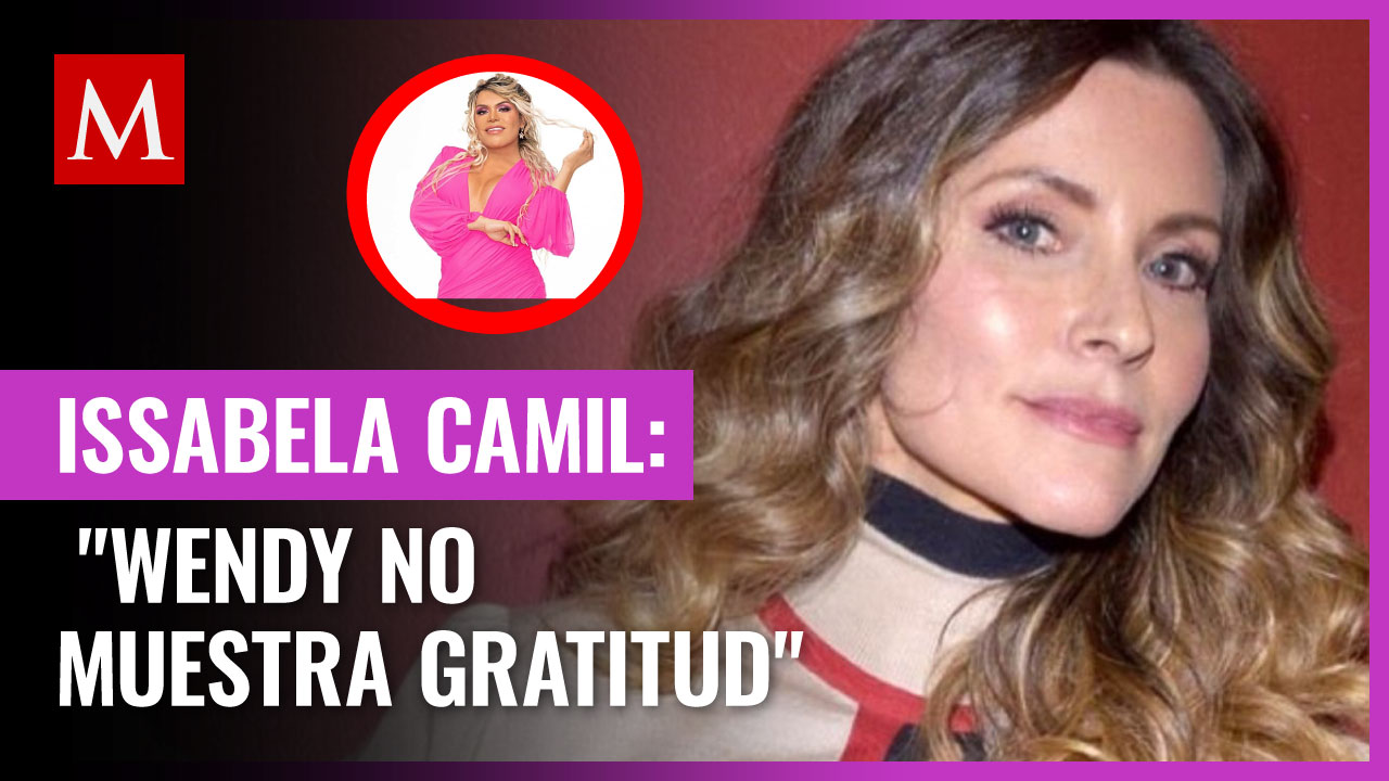 Issabela Camil llama ‘malagradecida’ a Wendy Guevara tras exponer a Sergio Mayer