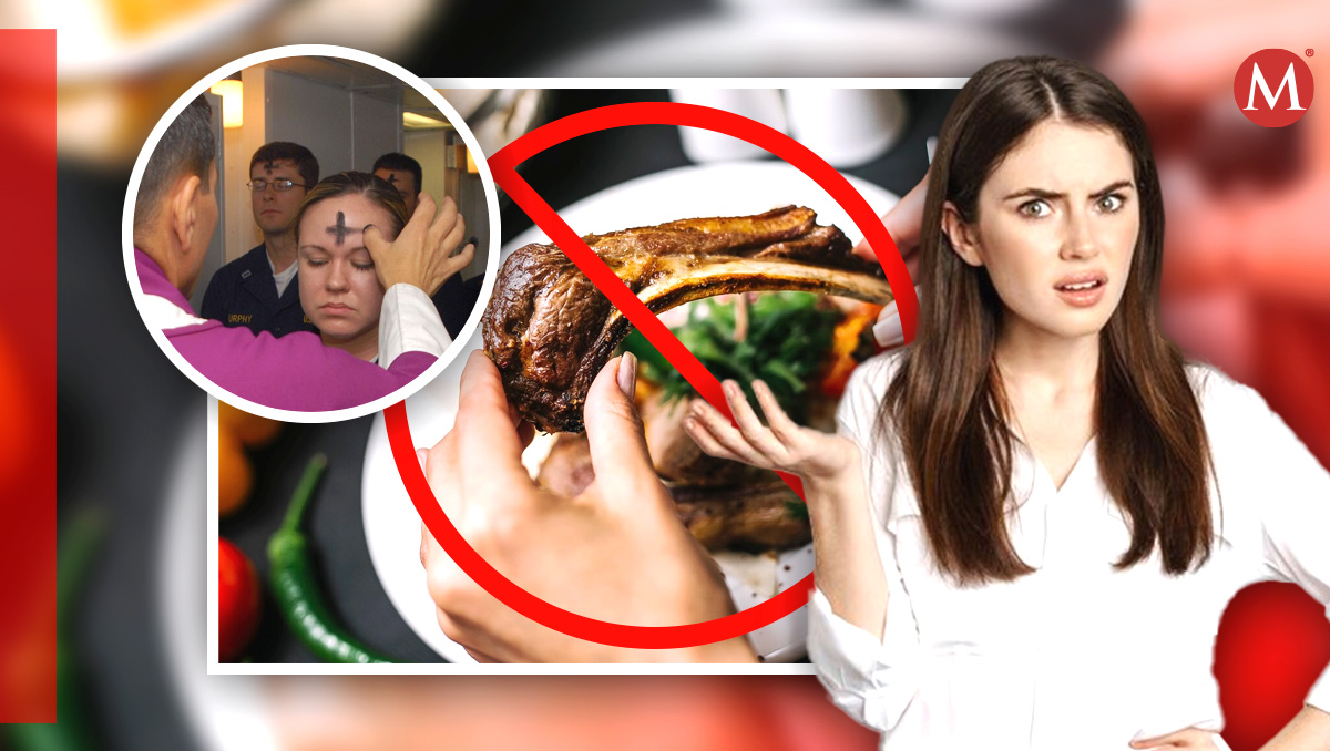 Por esto no se come carne en Miércoles de ceniza| Especial