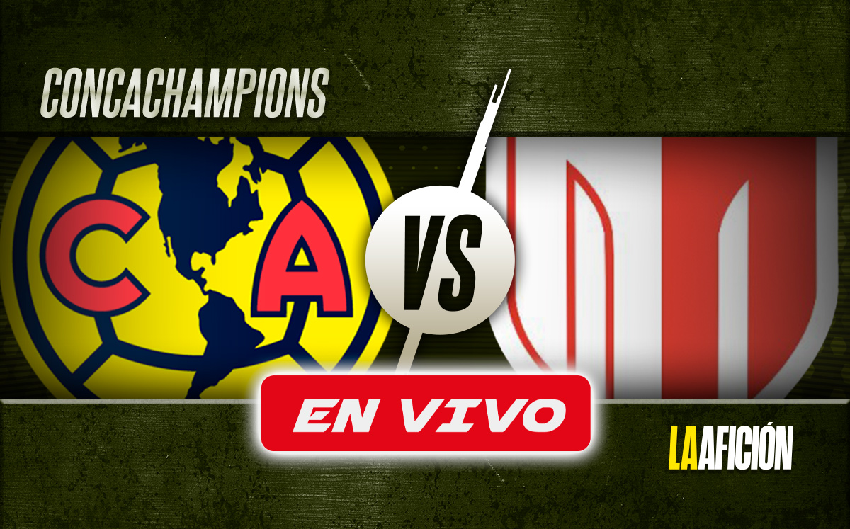 América vs Real Estelí EN VIVO | Champions Cup HOY Concacaf 2024