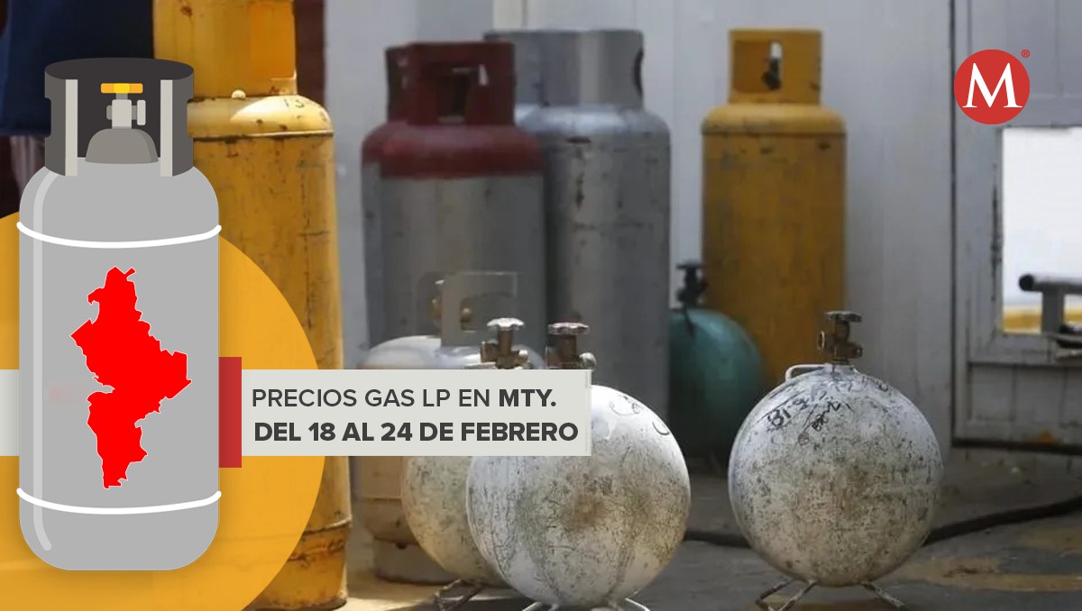 Precio del gas LP en Nuevo León del 17 al 24 de febrero 2024. | Especial.