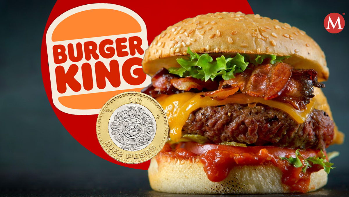 Burger King vende hamburguesas en 10 pesos| Especial